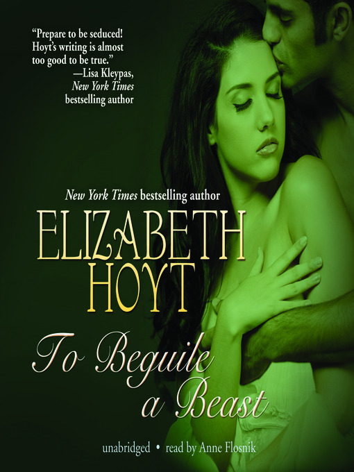 Title details for To Beguile a Beast by Elizabeth Hoyt - Available